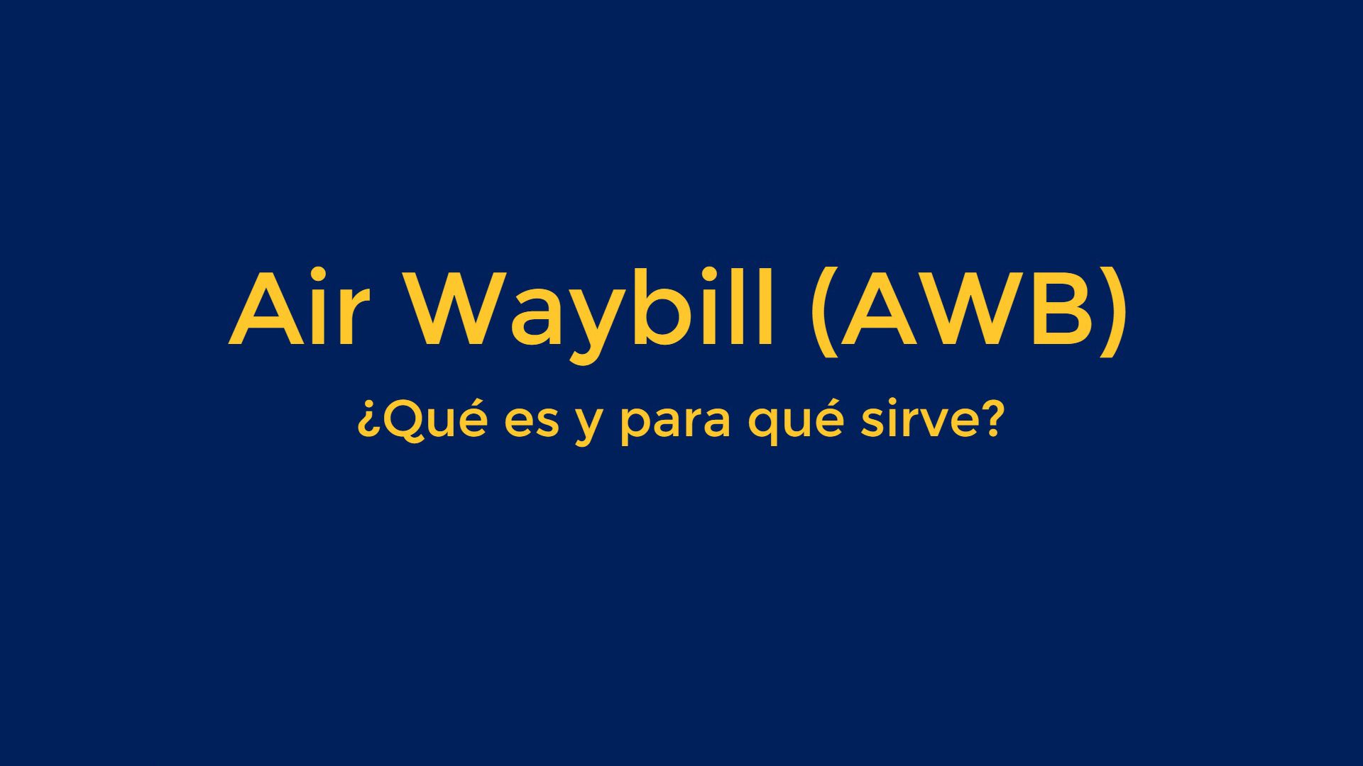 Air Waybill